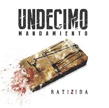 UNDECIMO MANDAMIENTO / RATIZIDA